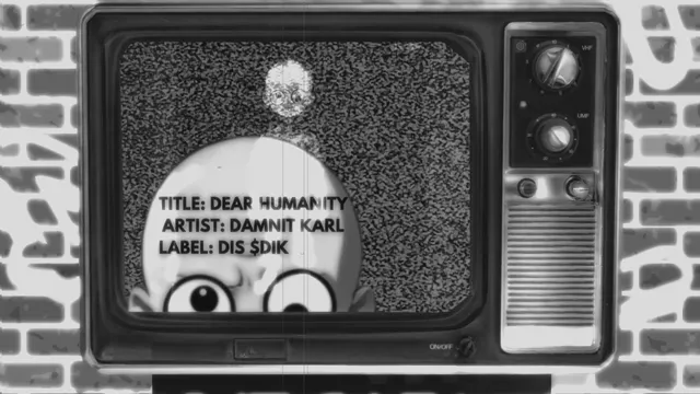 Dear Humanity *EXPLICIT*