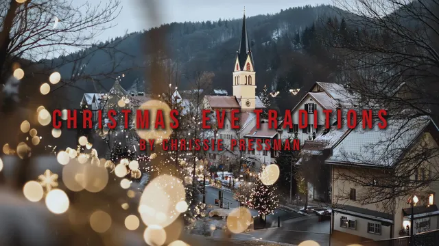 Christmas Eve Traditions