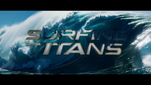 Surfing Titans