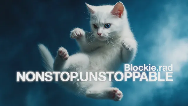 Blockie.rad - Nonstop.unstoppable