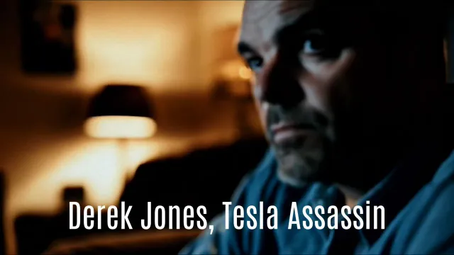 Derek Jones - Tesla Assassin