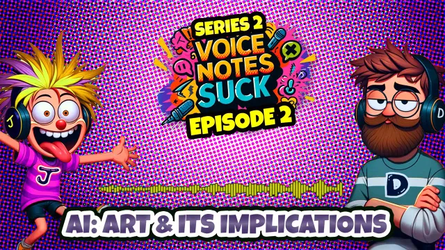 VNS - Episode 2: AI: Art & Its Implications