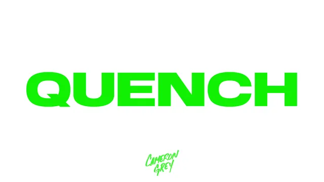 Cameron Grey - QUENCH