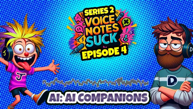 VNS - Episode 4: AI: AI Companions