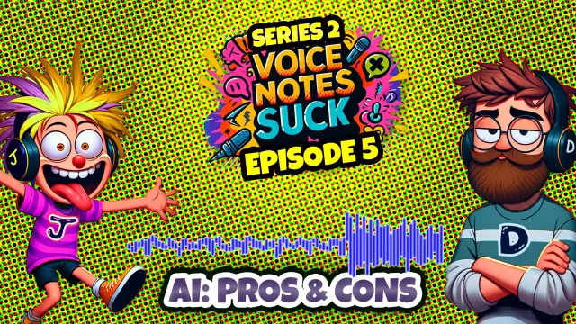 VNS - Episode 5: AI: Pros & Cons
