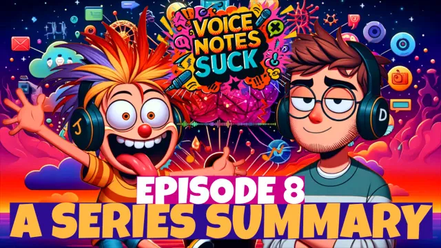 VNS - Episode 8: Series Summary