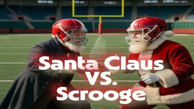 Santa Claus Vs Scrooge ! Football Game ! 🏈🎅⛄️☃️❄️