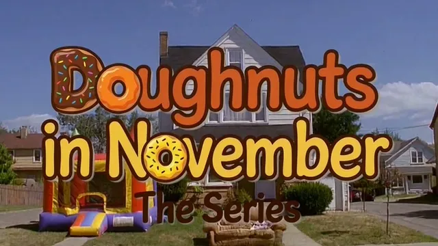 Doughnuts in November The Series : TV Spot
