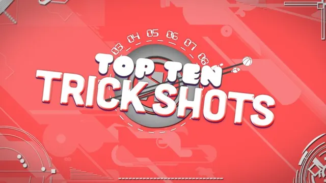 Top 10 Trick Shots