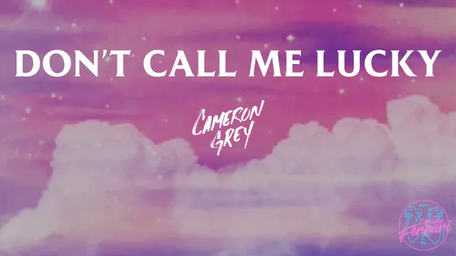 Don't Call Me Lucky