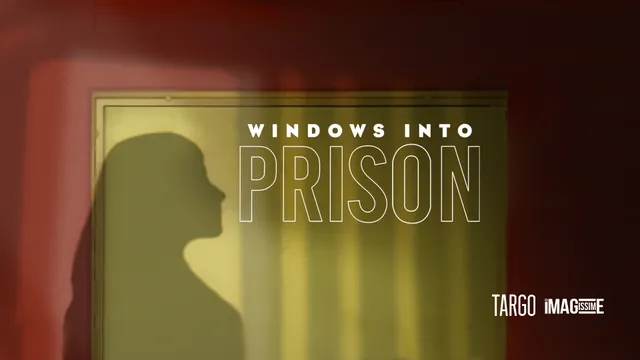 Windows Into Prison