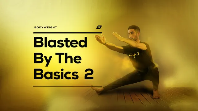 Onnit 6 Bodyweight - Week 5, Day 1 - Blasted by the Basics 2