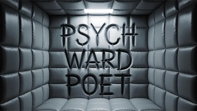 Psych Ward Poet