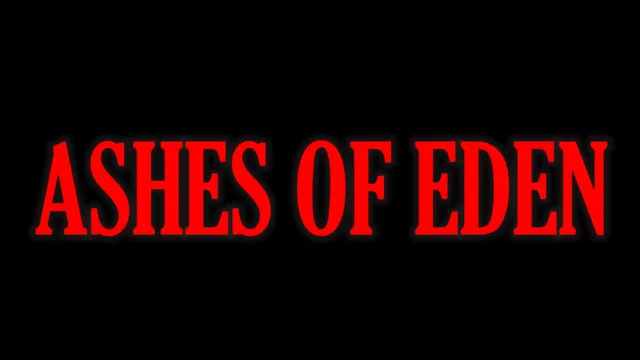Ashes of Eden