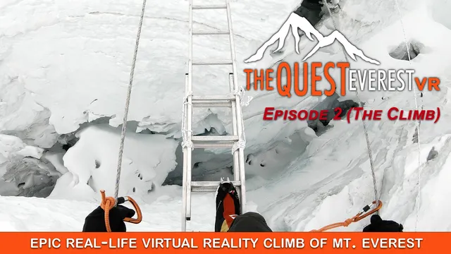 'THE QUEST: Everest VR' - EP 2 (The Climb)
