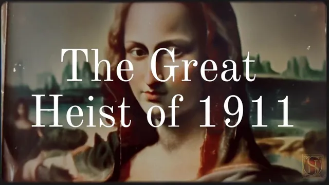 The Great Heist of 1911