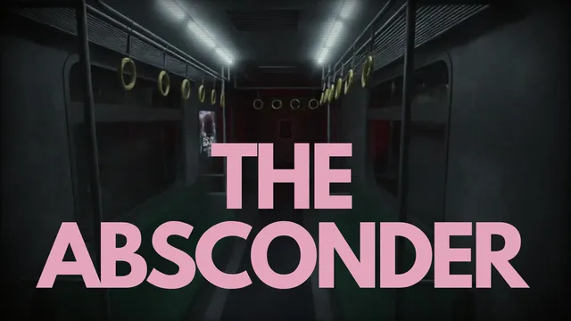 The Absconder