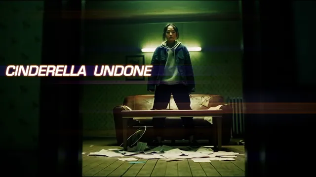 Cinderella Undone | Short film