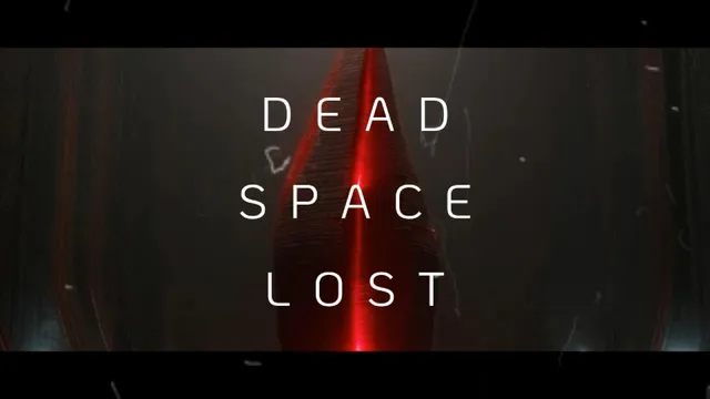 DEAD SPACE LOST