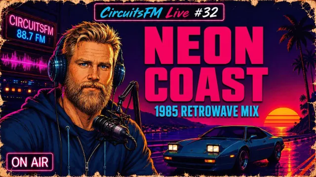 CircuitsFM Live #32: Neon Coast | 1985 Retrowave Mix