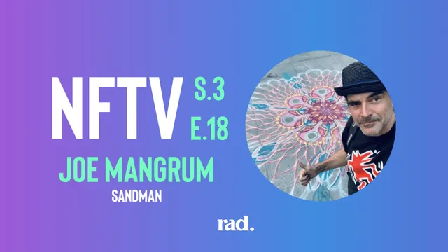 NFTV S3 E18 - Joe Mangrum (Sandman)