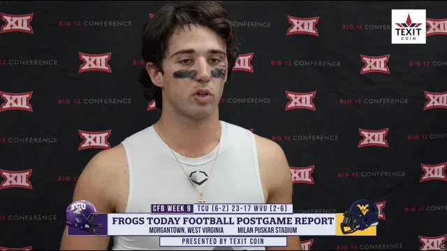 Frogs Today Football Postgame Recap presented by Texit Coin I TCU 23-17 over WVU