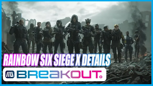 What We Know About Siege X!