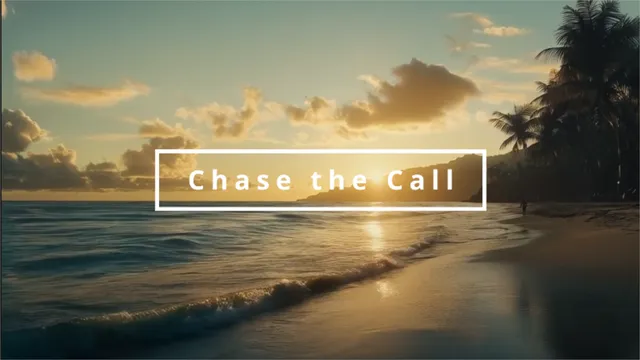 Chase the Call