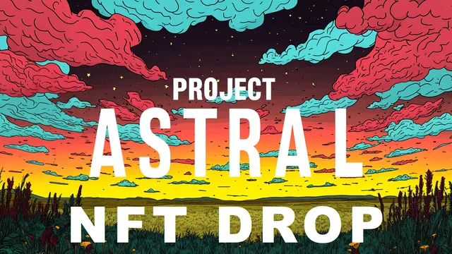 Project Astral - Phase 2 NFT DROP