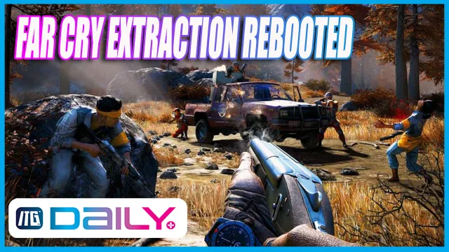 Far Cry's Extraction Shooter Gets Rebooted