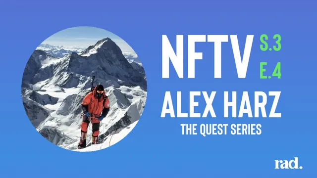 NFTV S3 E4 - Alex Harz | THE QUEST Series