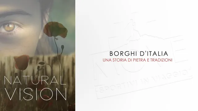 Natural Vision - Borghi d'Italia