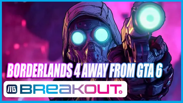 Borderlands 4 Will Not Clash With GTA 6 Release!