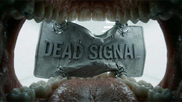 Dead Signal