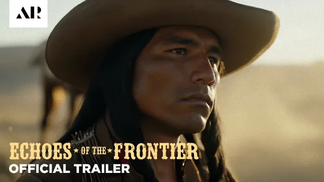 Echoes of the Frontier | Trailer