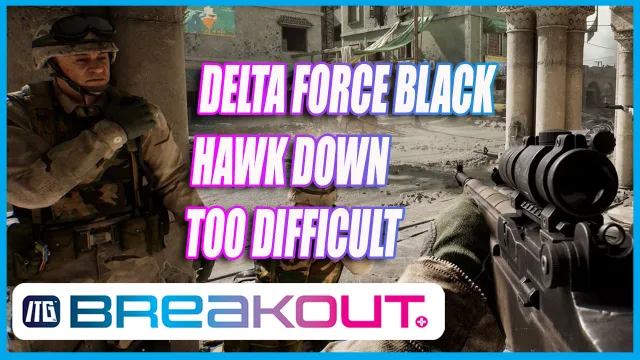 Delta Force Users Upset Game Is 'Too Hard'?!