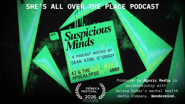 Suspicious Minds Docuseries with Dr. Joel Gold & Wondermind