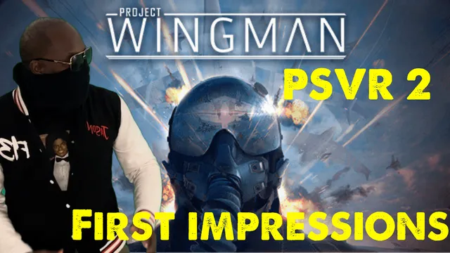 Project Wingman for PSVR 2: First Impressions