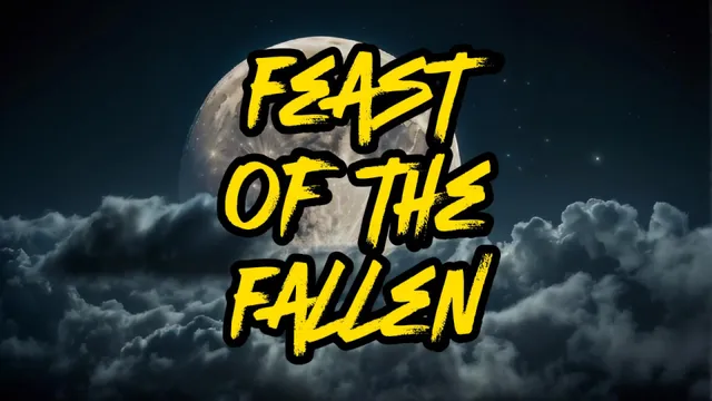 Feast of the Fallen
