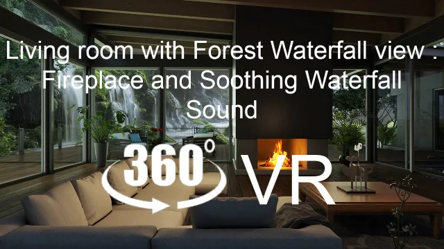 Living room with Waterfall view : Fireplace and Waterfall Sound