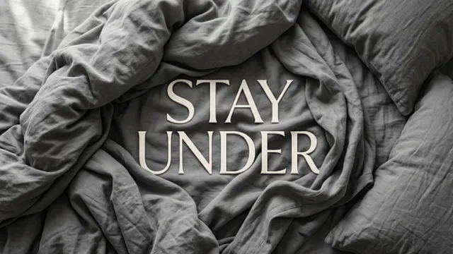 Stay Under