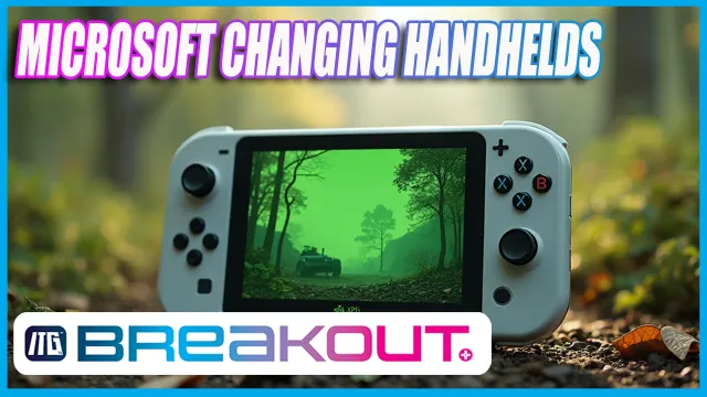 Microsoft Wants In on Xbox Handheld
