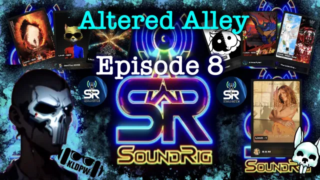 Altered Alley - Episode 8 - SoundRig