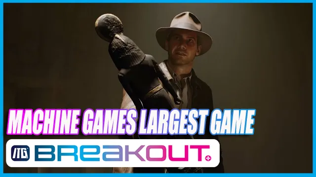 Indiana Jones Will be Machine Games Largest Ever!