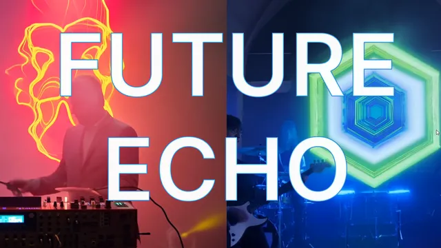 Future Echoes