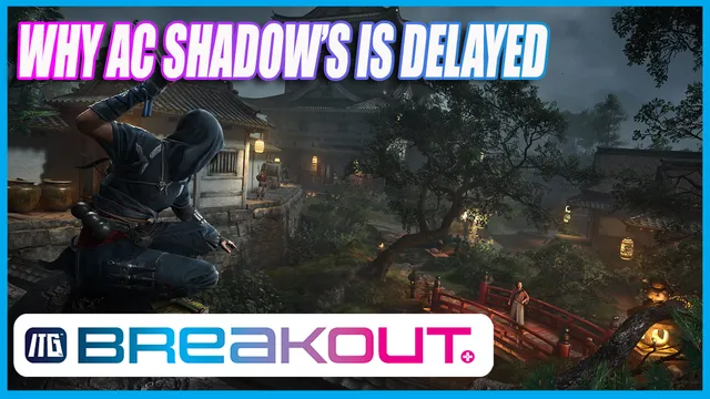 Why Assassin's Creed Shadows Was Delayed Revealed!
