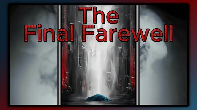 The Final Farewell