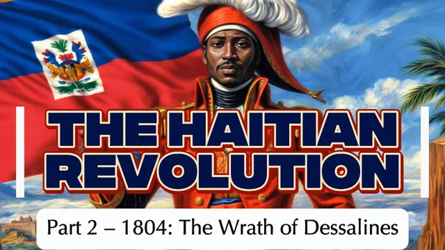 The Haitian Revolution Part 2 - 1804: The Wrath of Dessalines