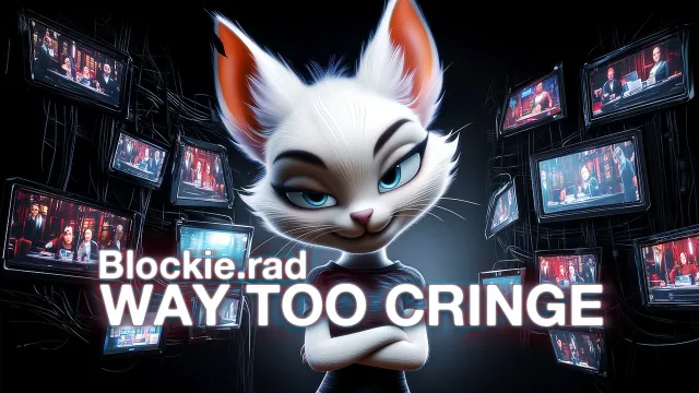 Blockie.rad - Way Too Cringe