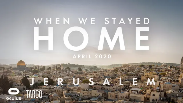When We Stayed Home - Jerusalem